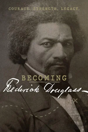 Постер: Becoming Frederick Douglass