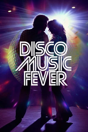 Постер: Disco Music Fever