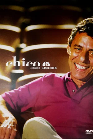 Постер: Chico Buarque - Bastidores