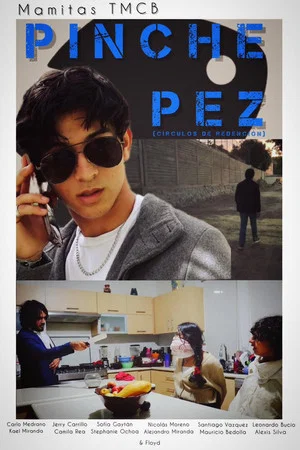 Постер: Pinche Pez: Círculos De Redención