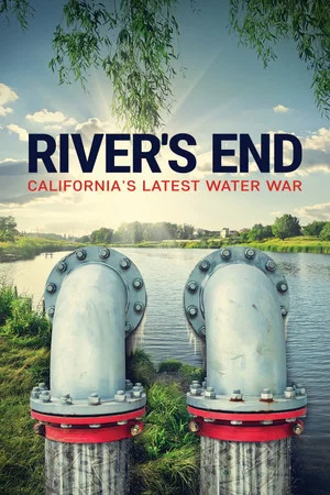 Постер: River's End: California's Latest Water War