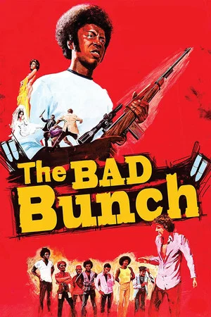 Постер: The Bad Bunch