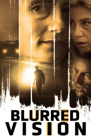 Постер: Blurred Vision