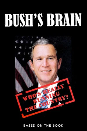Постер: Bush's Brain