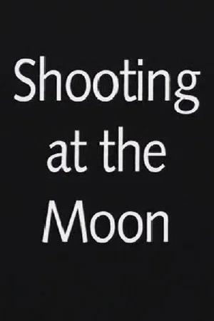 Постер: Shooting at the Moon