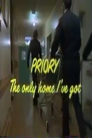 Постер: Priory: The Only Home I've Got