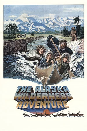 Постер: The Alaska Wilderness Adventure