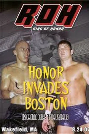 Постер: ROH: Honor Invades Boston