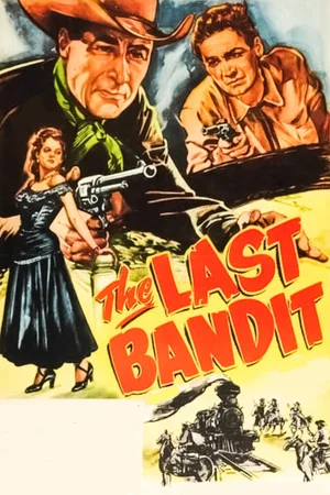 Постер: The Last Bandit