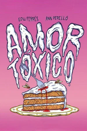 Постер: Amor tóxico
