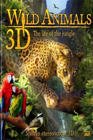 Постер: Wild Animals: The Life of the Jungle