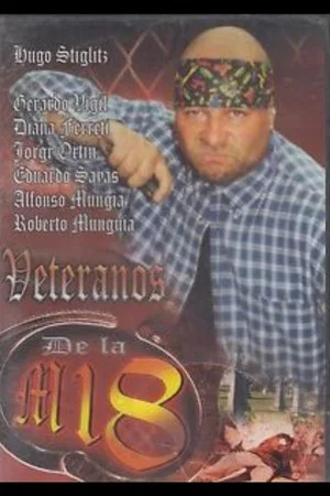 Постер: Veteranos de la M-18