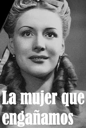 Постер: La mujer que engañamos