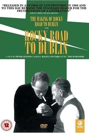 Постер: The Making of Rocky Road to Dublin
