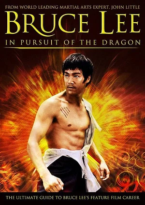 Постер: Bruce Lee: In Pursuit of the Dragon