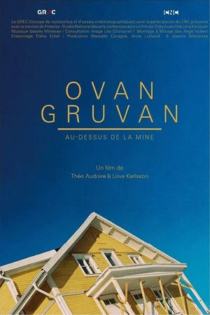 Постер: Ovan Gruvan: Above the Mine