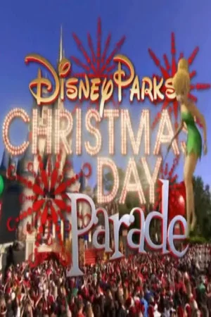Постер: Disney Parks Christmas Day Parade