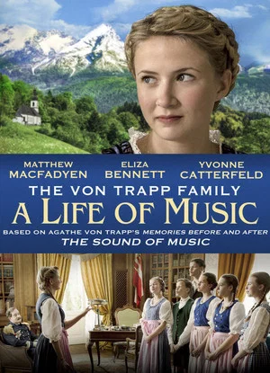 Постер: The von Trapp Family: A Life of Music