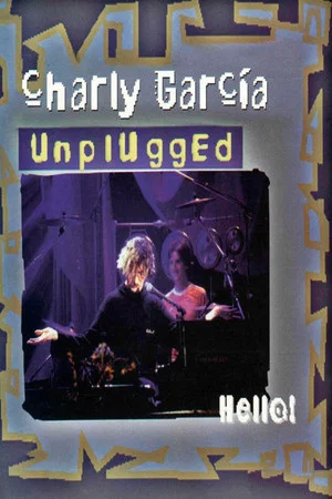 Постер: Charly García: Hello! MTV Unplugged