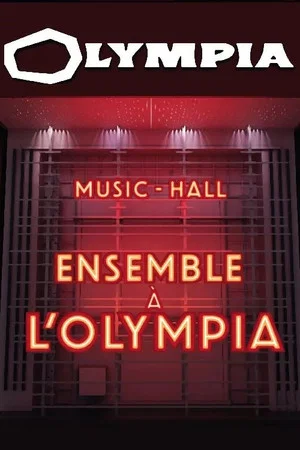 Постер: Ensemble à l'Olympia
