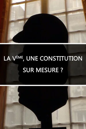 Постер: La Ve, une constitution sur mesure ?