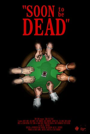 Постер: Soon to be Dead
