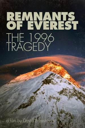 Постер: Remnants of Everest: The 1996 Tragedy