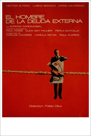 Постер: El hombre de la deuda externa