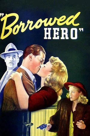 Постер: Borrowed Hero