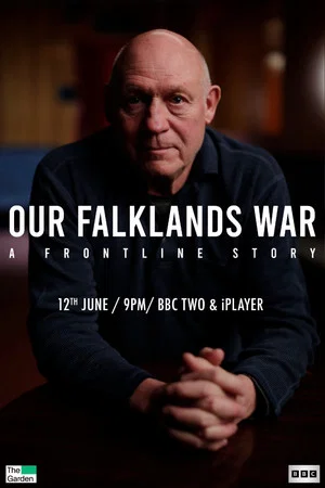 Постер: Our Falklands War: A Frontline Story