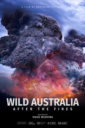 Постер: Wild Australia: After the Fires