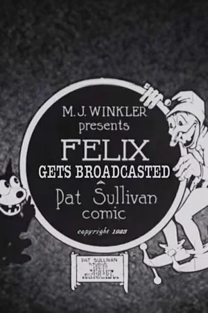 Постер: Felix Gets Broadcasted