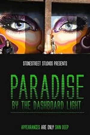 Постер: Paradise by the Dashboard Light