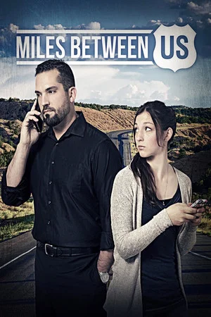Постер: Miles Between Us