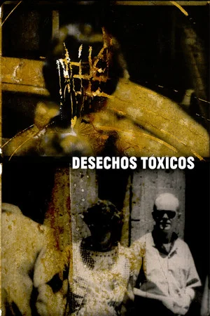 Постер: Desechos tóxicos