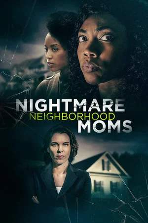 Постер: Nightmare Neighborhood Moms