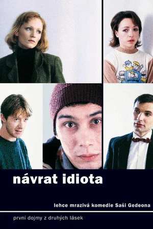 Постер: The Idiot Returns