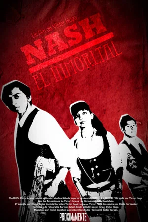 Постер: Nash, The Immortal
