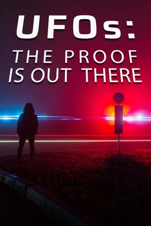 Постер: UFOs: The Proof is Out There