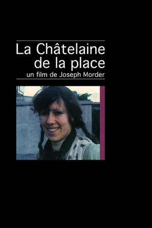 Постер: La Châtelaine de la place