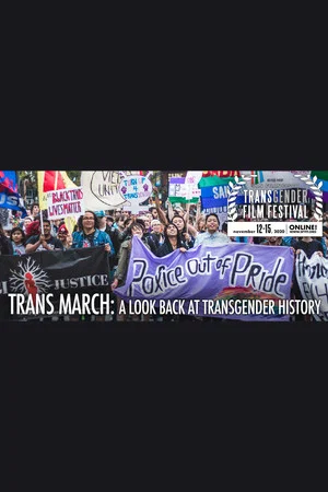 Постер: Trans March 2020: A Look Back at Transgender History