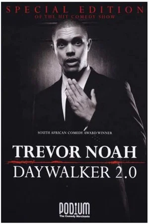 Постер: Trevor Noah: The Daywalker 2.0