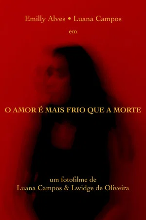 Постер: O Amor é mais Frio que a Morte