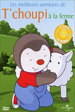 Постер: T'choupi à la ferme