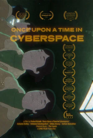 Постер: Once Upon a Time in Cyberspace
