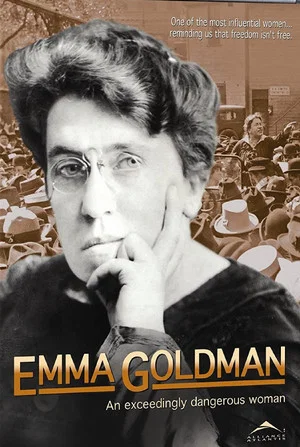 Постер: Emma Goldman: An Exceedingly Dangerous Woman