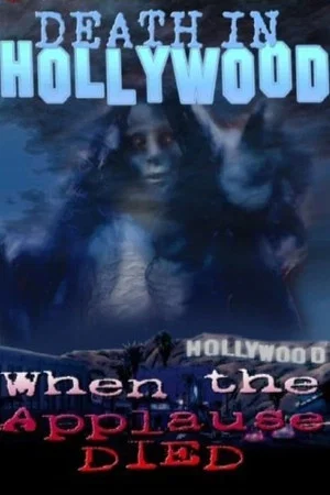 Постер: Death In Hollywood