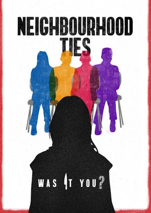 Постер: Neighbourhood Ties
