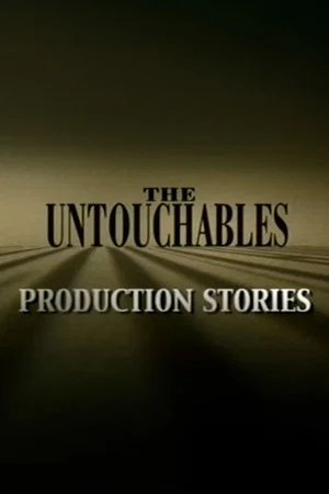 Постер: The Untouchables: Production Stories