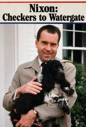 Постер: Nixon: Checkers to Watergate